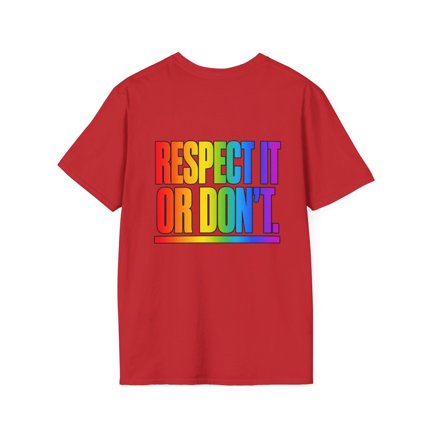 "Respect It or Don't" Pride Graphic Tee