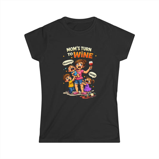 "Mom's Turn to Wine" Funny Mom Tee