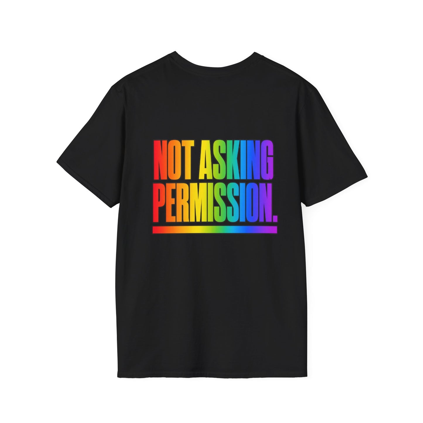 "Not Asking Permission" Pride Graphic Tee
