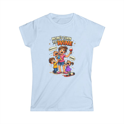 "Mom's Turn to Wine" Funny Mom Tee