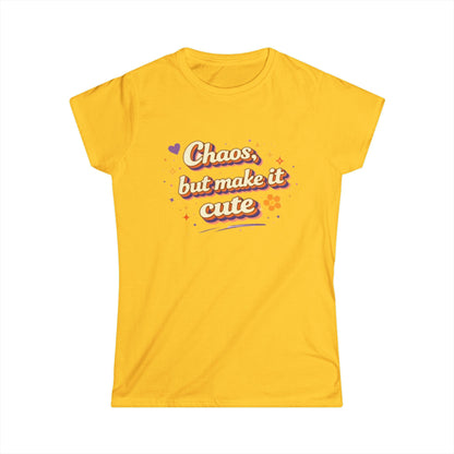 "Chaos But Make It Cute" Womens Cute Tee