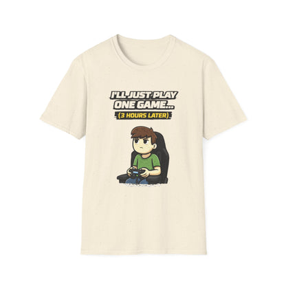 "I'll Just Play One Game...3 Hours Later" Funny Gamer Graphic Tee