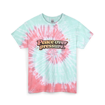 "Peace Over Pressure" Tie-Dye Tee