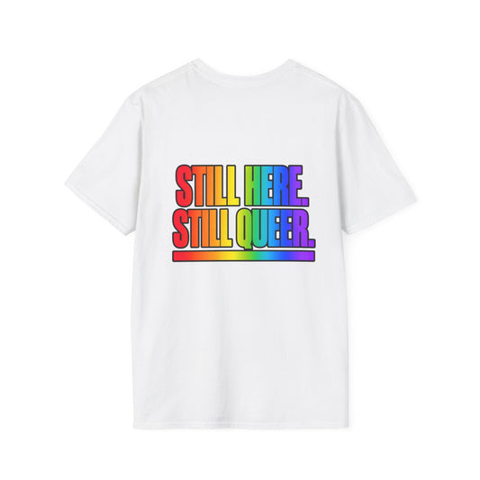 "Still Here, Still Queer" Pride Graphic Tee
