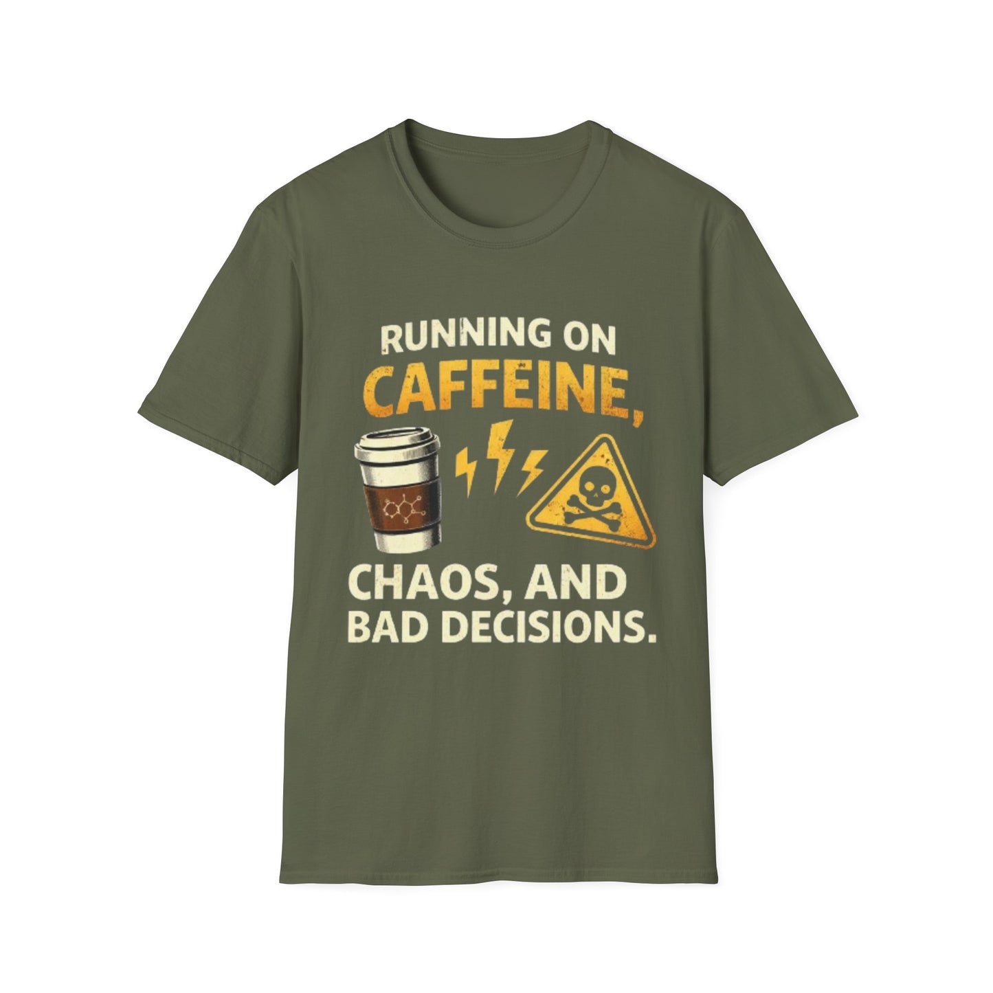 "Running on Caffeine, Chaos, and Bad Decisions" Funny Graphic Tee