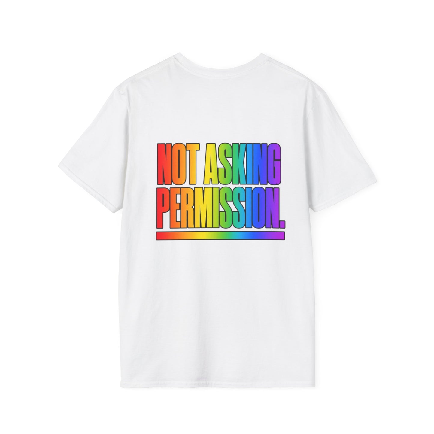 "Not Asking Permission" Pride Graphic Tee