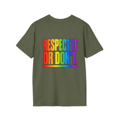 "Respect It or Don't" Pride Graphic Tee