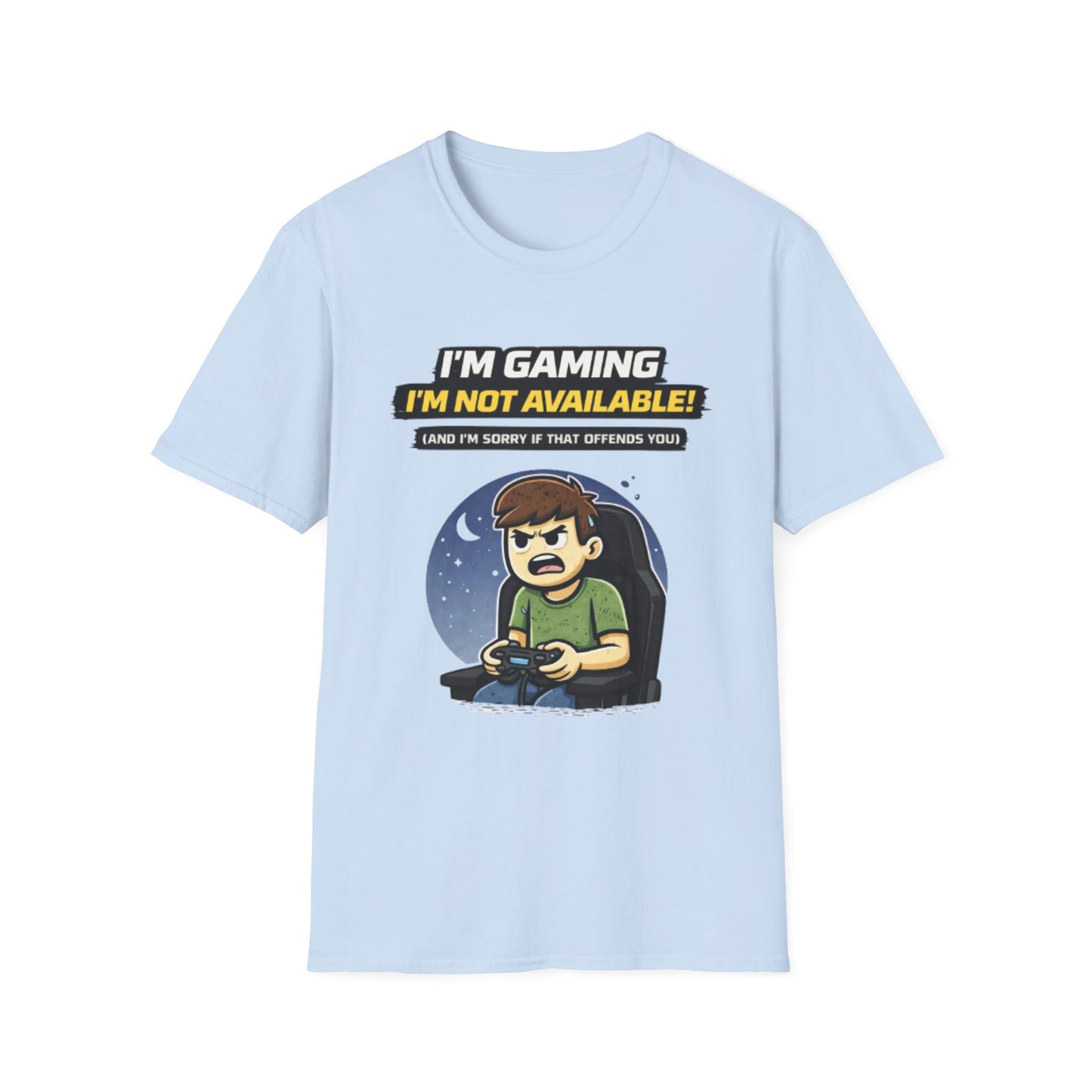 "I'm Gaming I'm Not Available" Funny Gamer Graphic Tee