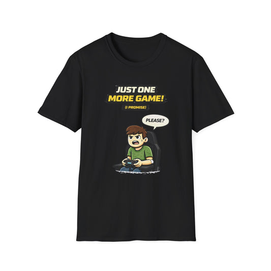 "Just One More Game!" Funny Gamer Graphic Tee