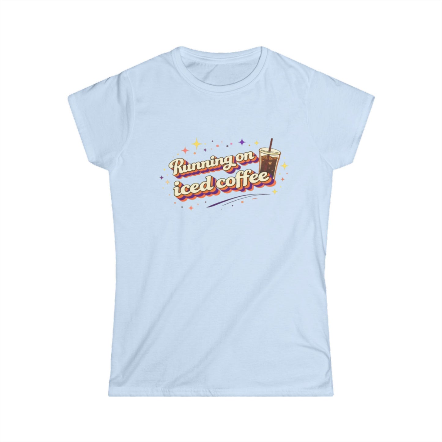 "Running on Iced Coffee" Cute Women's Tee