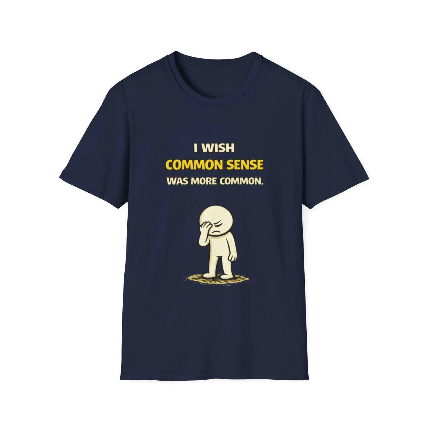 "I Wish Common Sense Was More Common" Funny Graphic Tee