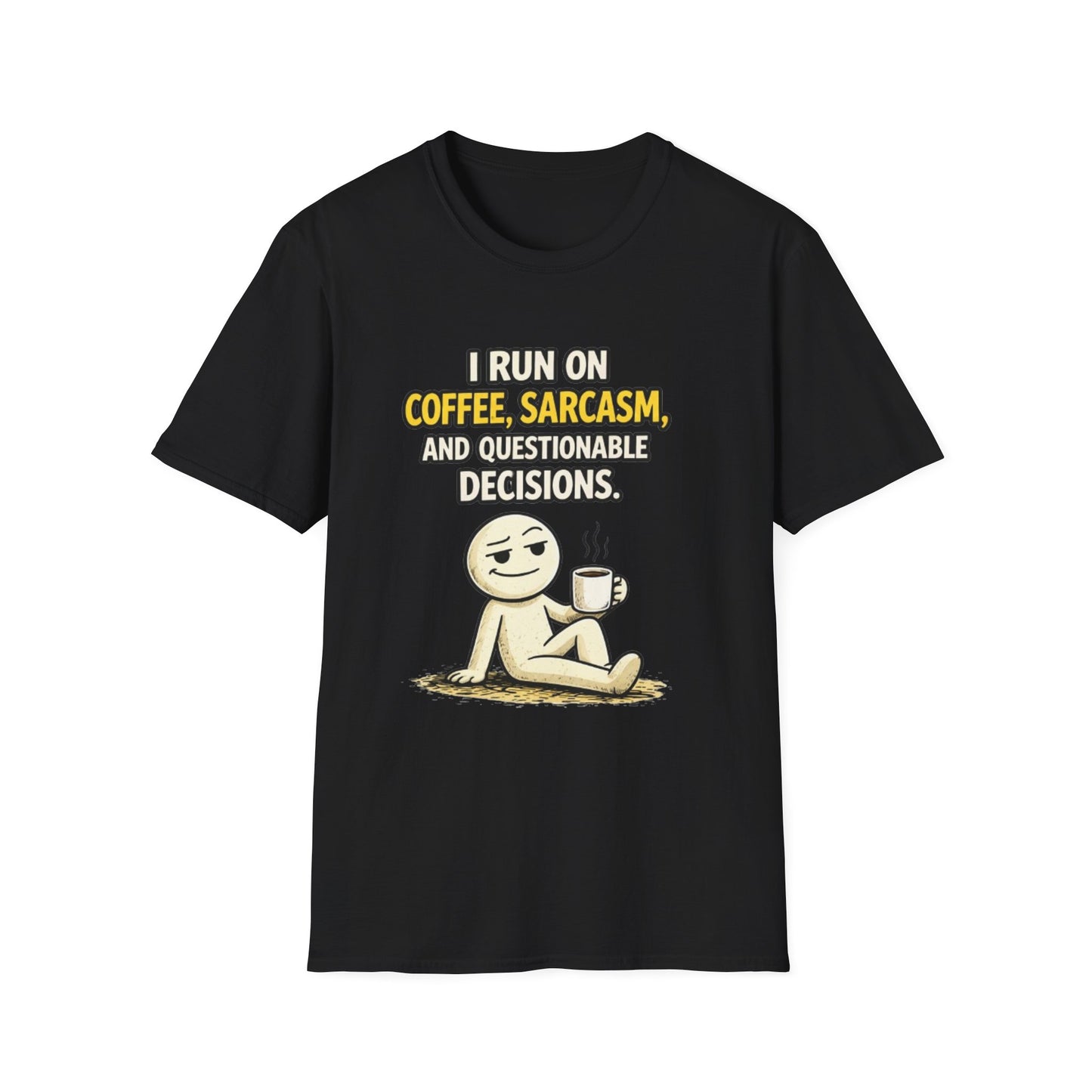 "Coffee, Sarcasm & Questionable Decisions" Funny Graphic Tee