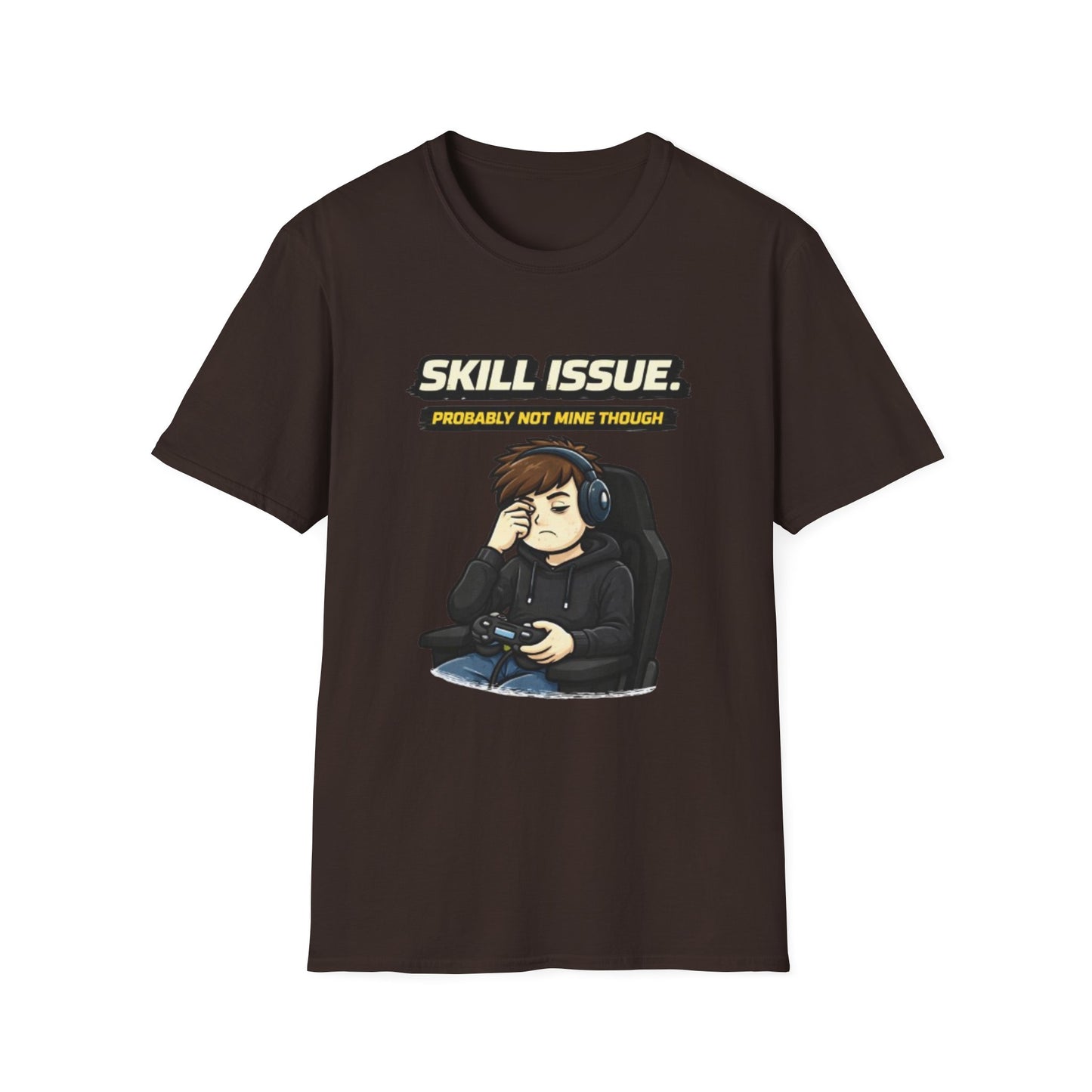 "Skill Issue (Probably Not Mine Though)" Funny Gamer Graphic Tee