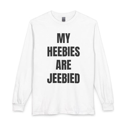 "My Heebies Are Jeebied" Long Sleeve Tee