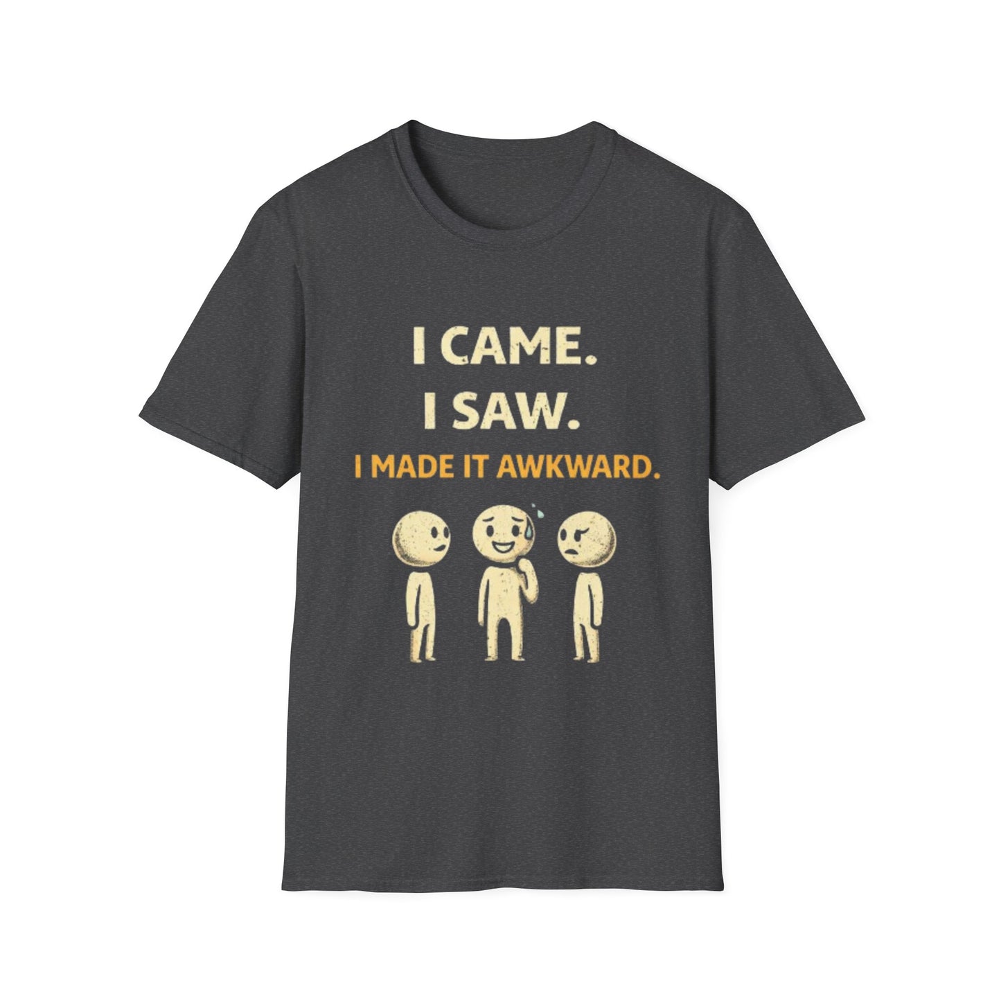 "I Came I Saw I Made It Awkward" Funny Graphic Tee