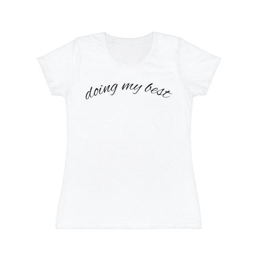 "Doing my best" Women’s Casual Graphic Tee