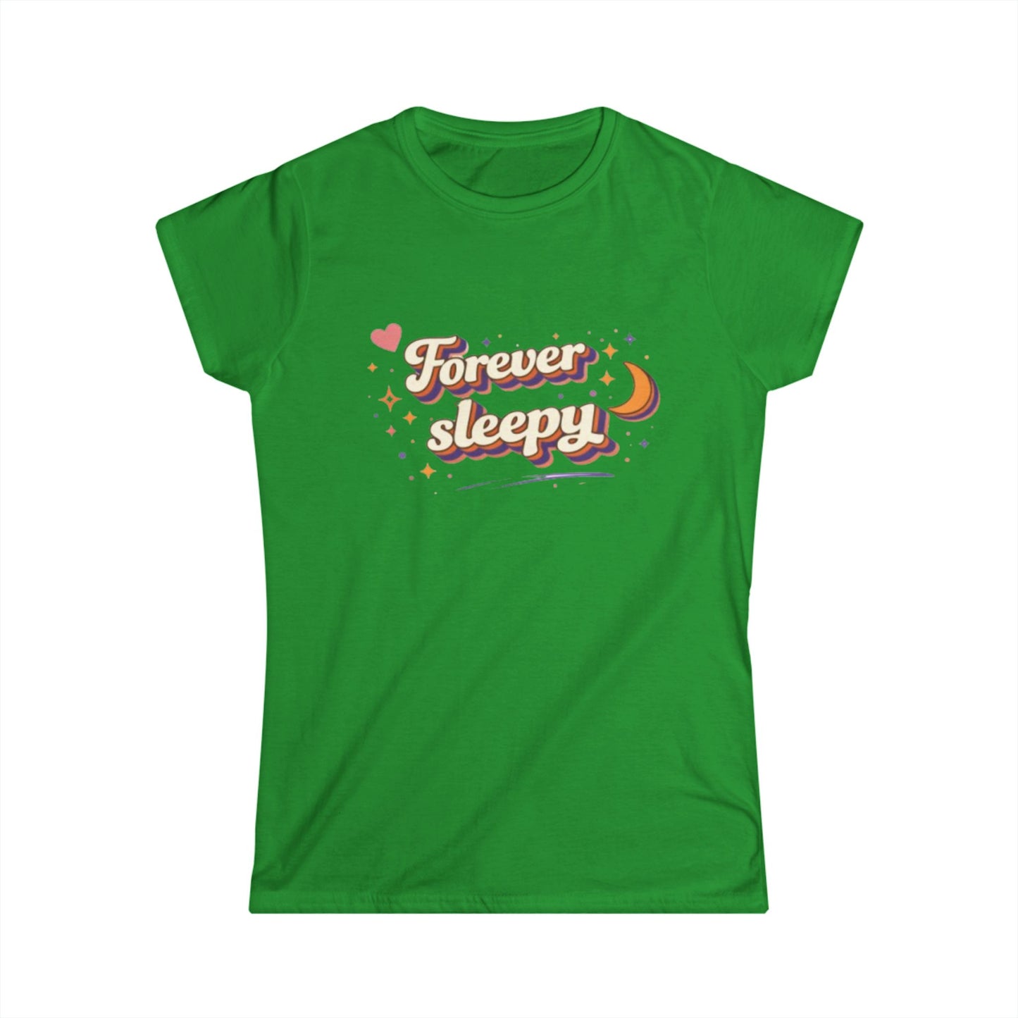 "Forever Sleepy"— Cute Women's Tee