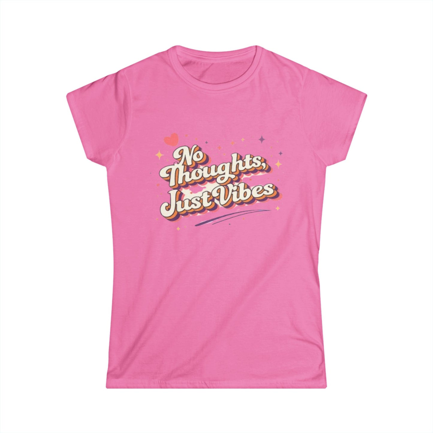 "No Thoughts Just Vibes" Cute Women’s Tee