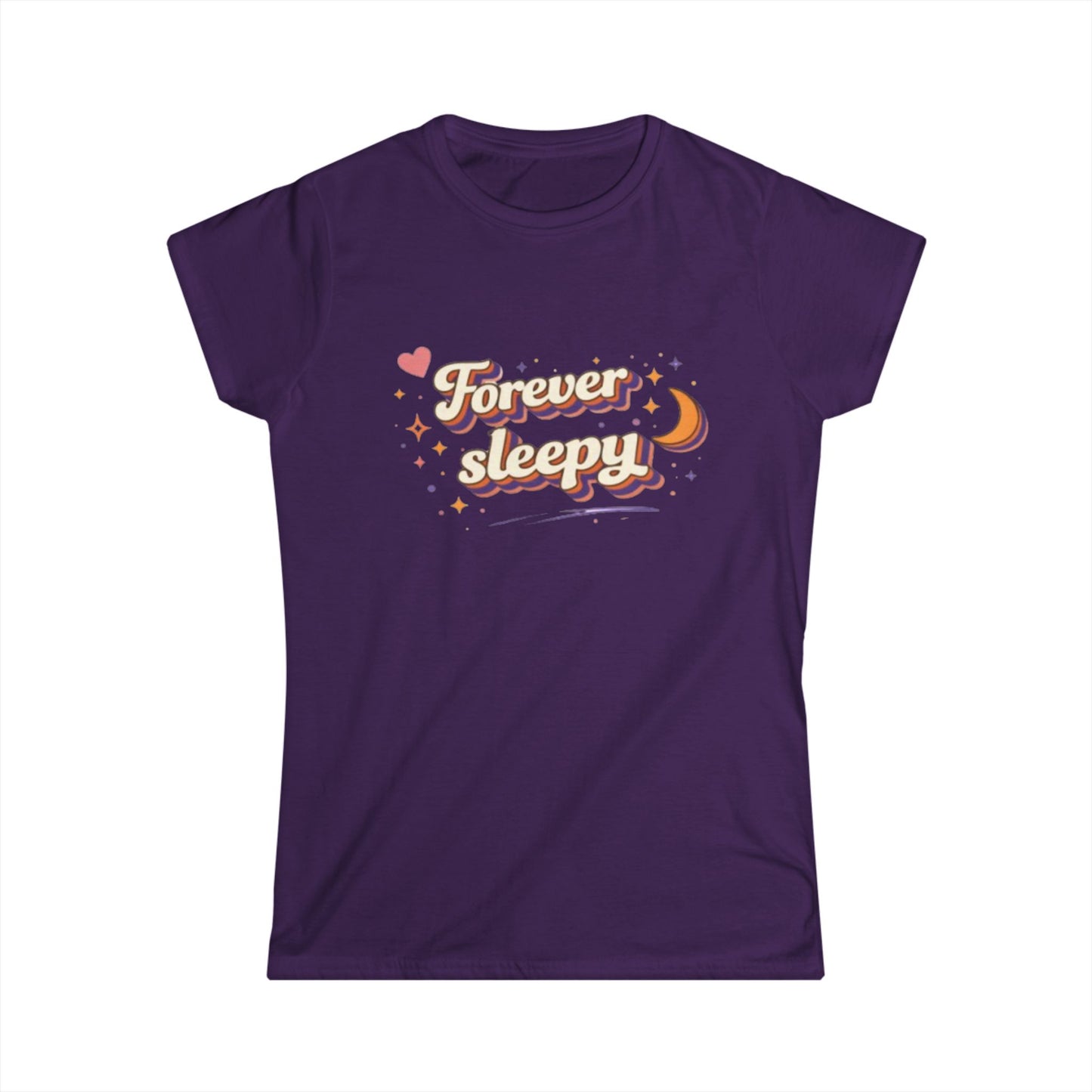 "Forever Sleepy"— Cute Women's Tee