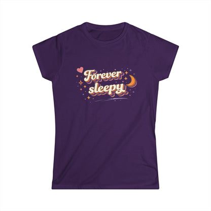 "Forever Sleepy"— Cute Women's Tee