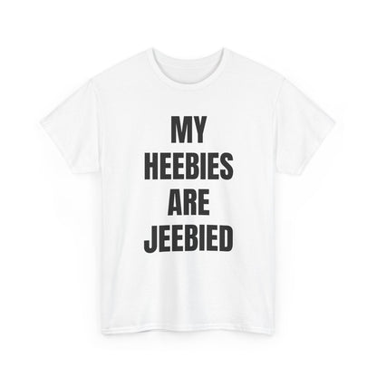 "My Heebies Are Jeebied" Graphic Tee