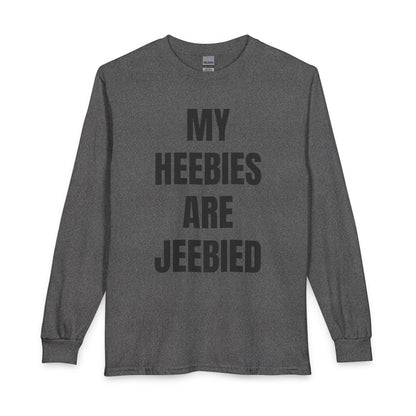 "My Heebies Are Jeebied" Long Sleeve Tee