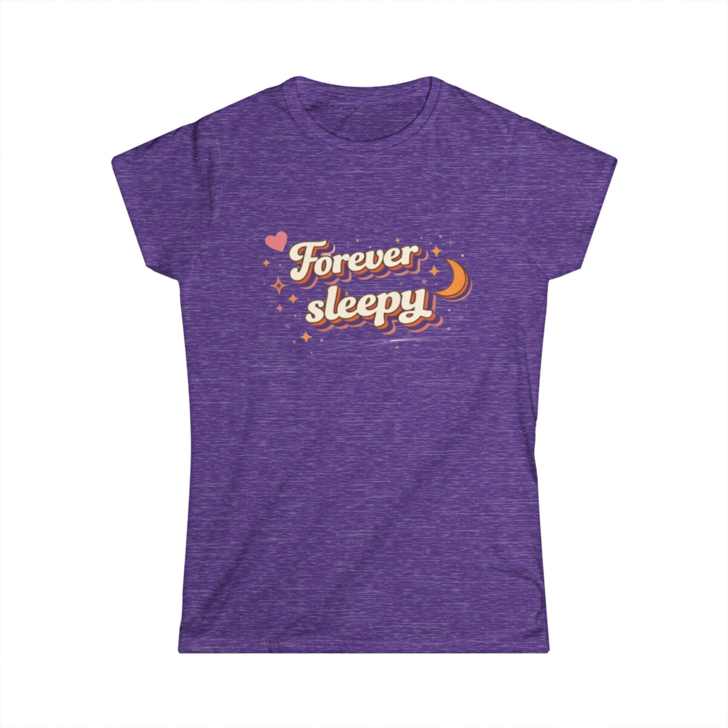 "Forever Sleepy"— Cute Women's Tee