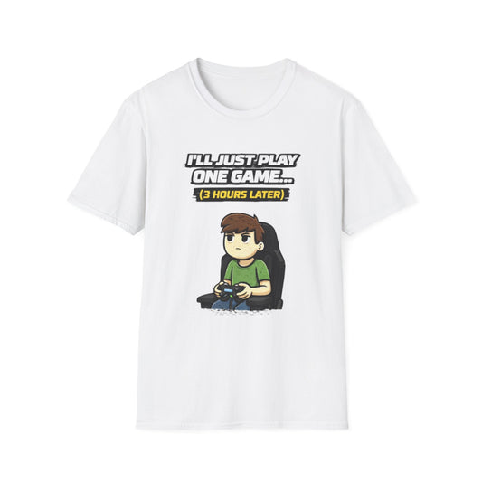"I'll Just Play One Game...3 Hours Later" Funny Gamer Graphic Tee