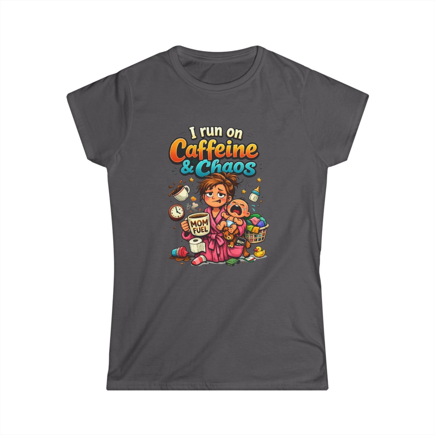 "I Run on Caffeine & Chaos" Funny Mom Tee