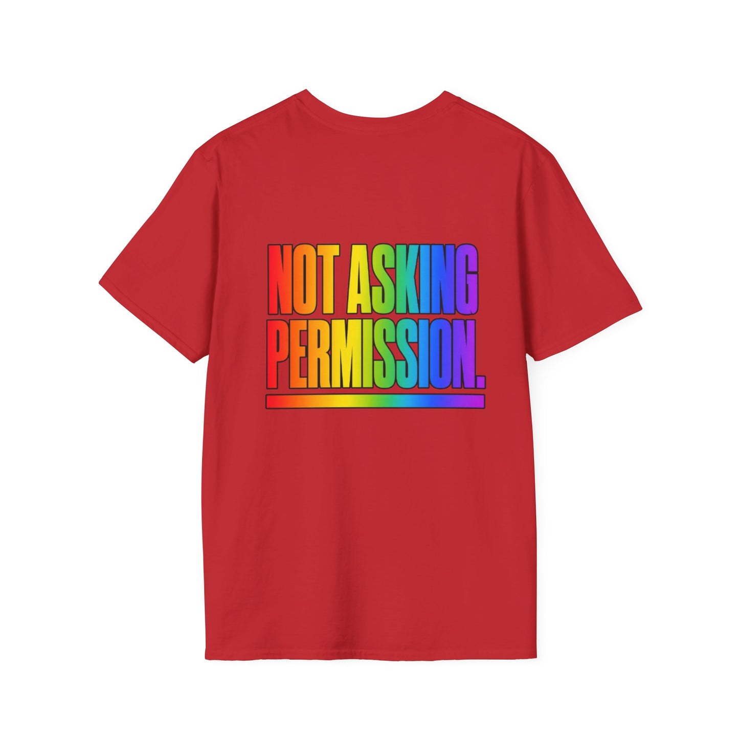 "Not Asking Permission" Pride Graphic Tee
