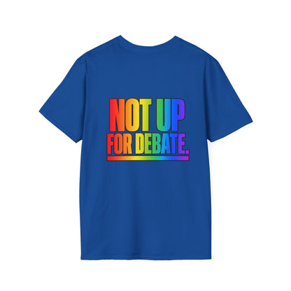 "Not Up For Debate" Pride Graphic Tee