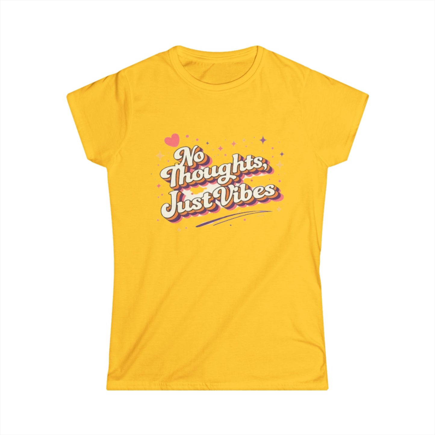 "No Thoughts Just Vibes" Cute Women’s Tee