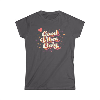 "Good Vibes Only" Cute Women's Tee