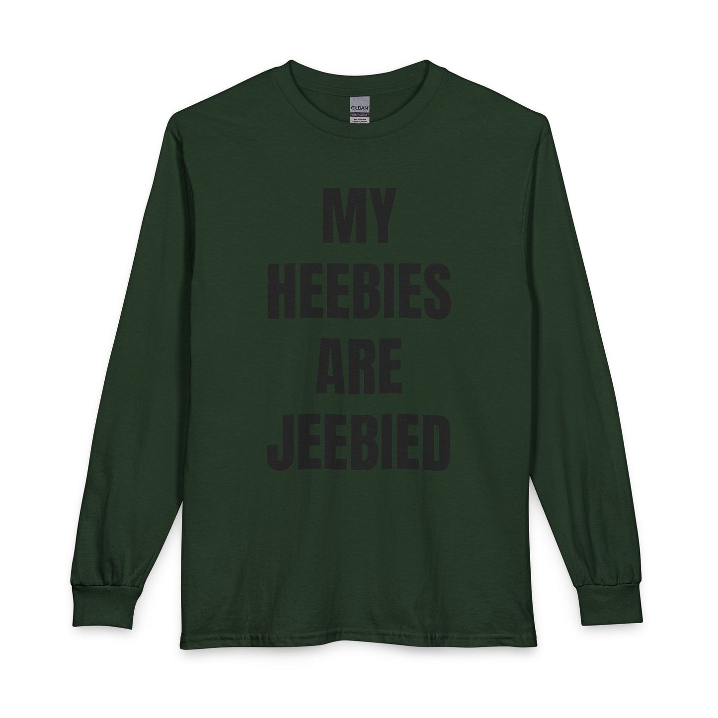 "My Heebies Are Jeebied" Long Sleeve Tee