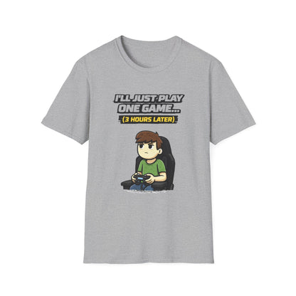 "I'll Just Play One Game...3 Hours Later" Funny Gamer Graphic Tee