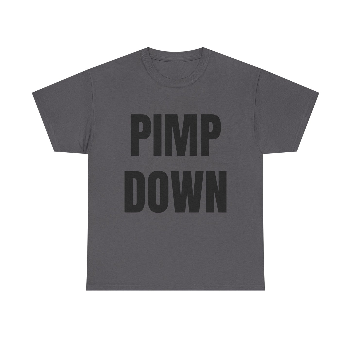 "Pimp Down" Graphic Tee