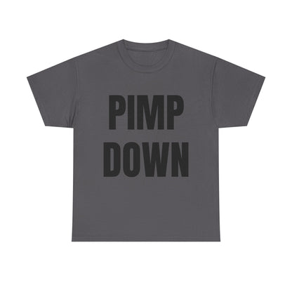 "Pimp Down" Graphic Tee