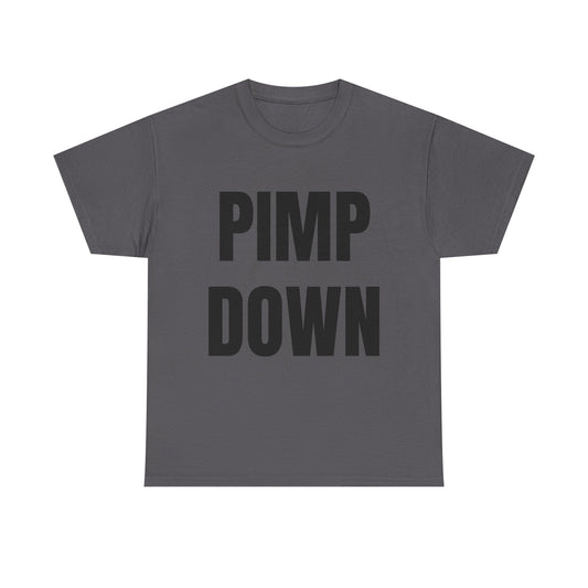 "Pimp Down" Graphic Tee