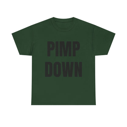 "Pimp Down" Graphic Tee
