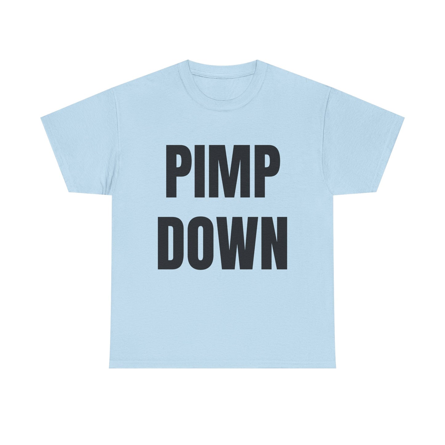 "Pimp Down" Graphic Tee