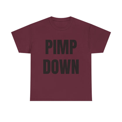 "Pimp Down" Graphic Tee