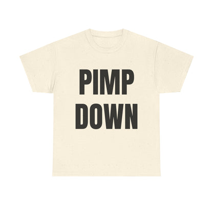 "Pimp Down" Graphic Tee