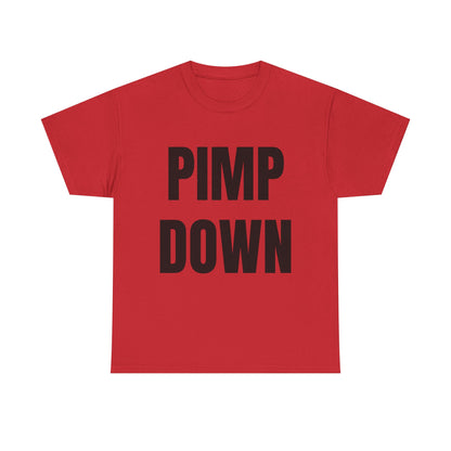 "Pimp Down" Graphic Tee
