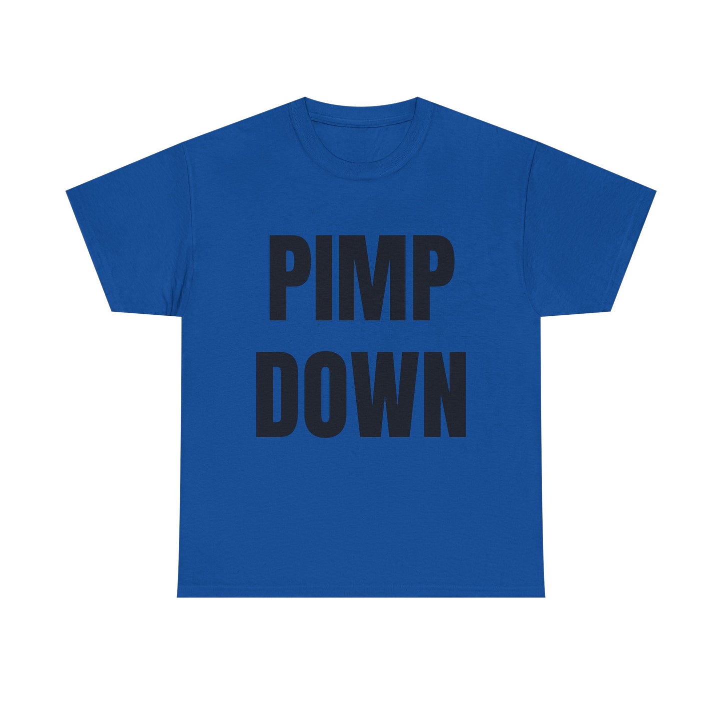 "Pimp Down" Graphic Tee